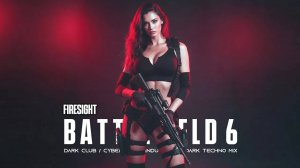 BATTLEFIELD 6: FIRESIGHT – Tactical Darkness | Dark Techno / Industrial Bass / Dark Cyberpunk Mix