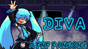 Diva - Friday Night Funkin Fansong