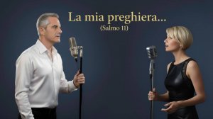 🎷La mia preghiera... (Salmo 11)
