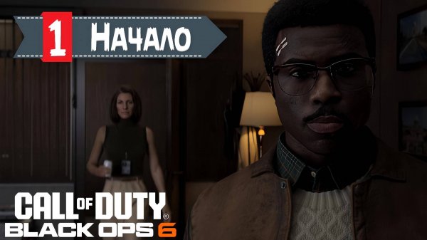 ИГРОФИЛЬМ - Call of Duty Black Ops 6 [ ЧАСТЬ I ] на русском без комментариев