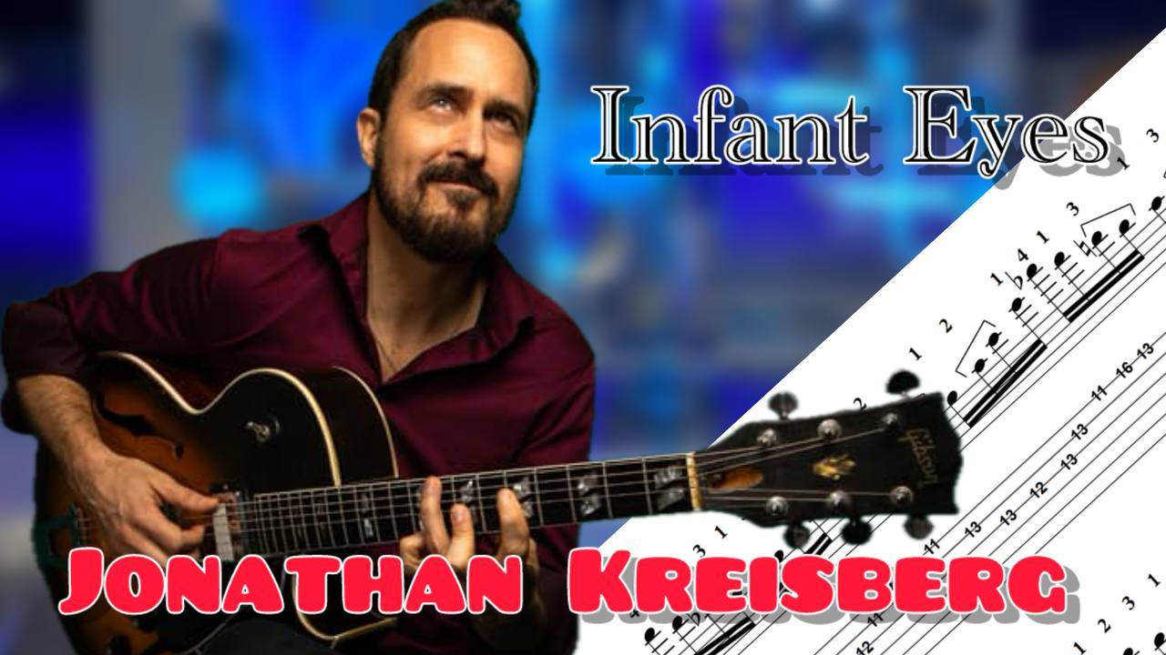 Infant Eyes - Jonathan Kreisberg (Transcription)