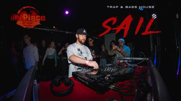 SAIL | Trap & Bass House | The Place of Rave 04.10.25 [Пермь]