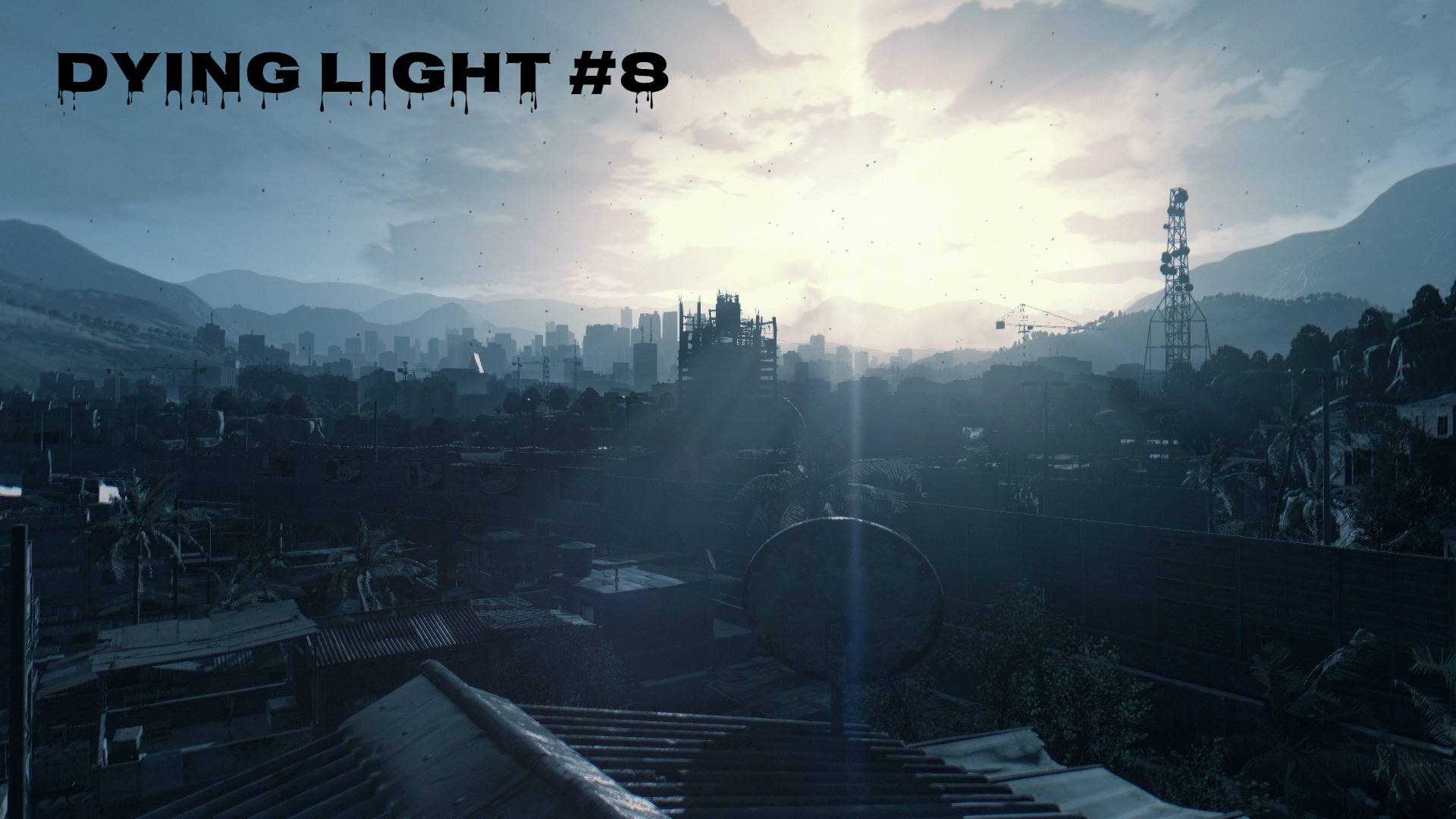 Давуд и последствия --- Dying Light #8