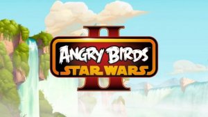 Angry Birds Star Wars II - Naboo Plains Ambience (Extended)