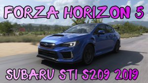 Subaru STI S209 2019: Японский Буран Торопит Солнце Над Мексикой (Forza Horizon 5)