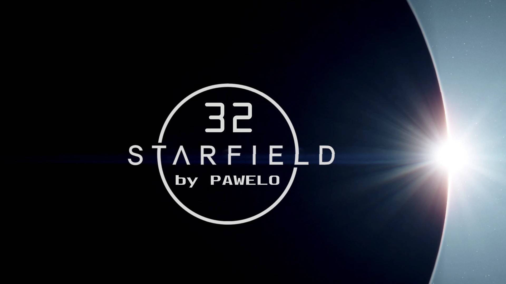 STARFIELD (На русском, звук + субтитры) By PAWELO 32