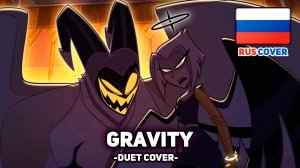 [Hazbin Hotel rus cover] Gravity (поют Kari & Misato)