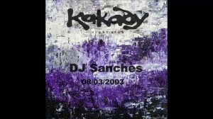 DJ Sanches - Night Club Kakadu [08/03/2003]