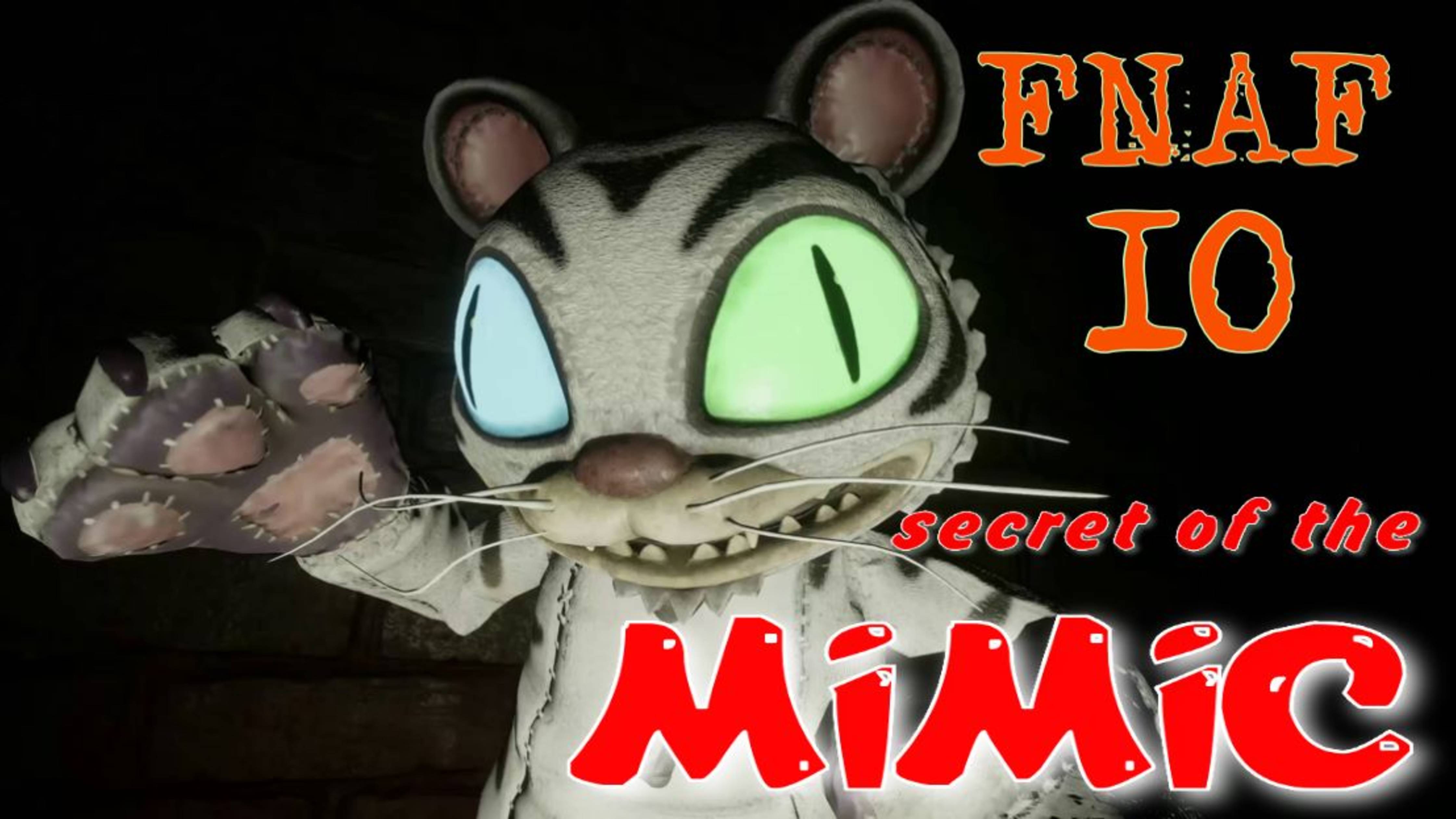 FNAF-10 secret of the MIMIC. (5-ч.1-финал.ФНАФ-10. МИМИК..) смотреть онлайн