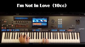 Im Not In Love (10cc) / Yamaha Genos 2