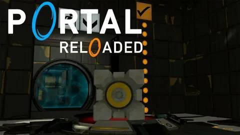 Прохождение Portal Reloaded
