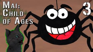 СУПЕР КОТ НАШЕЛ МЕСТО ОТКУДА МОЖНО БЕЗОПАСНО ПОБЕДИТЬ БОЛЬШОГО ПАУКА  🐱 Mai Child of Ages 🐱  #3