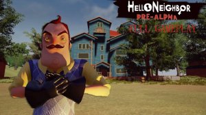 hello neighbor pre-alpha