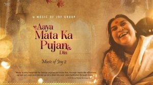 Aaya Mata Ka Pujan Din | Music of Joy 2 | Music Of Joy Group