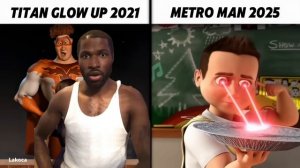 Titan glow up 2021 vs metro man 2025 edit