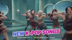 NEW K-POP SONGS _ AUGUST 2025 (WEEK 3)