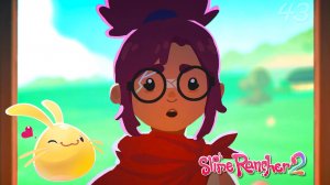Финал истории Джиджи – Slime Rancher 2 #43