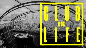 CLUBLIFE by Tiësto Episode 967