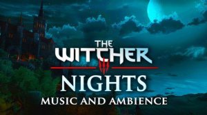 Ведьмак 3: Спокойная Ночь • Умиротворяющая музыка для сна