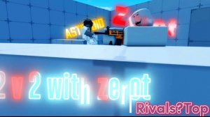 ROBLOX|RIVALS😎|2 V 2 with zerot|Collab с зеротом!