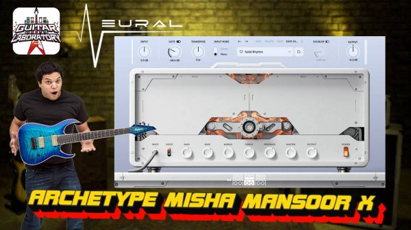 Neural DSP - Archetype Misha Mansoor X