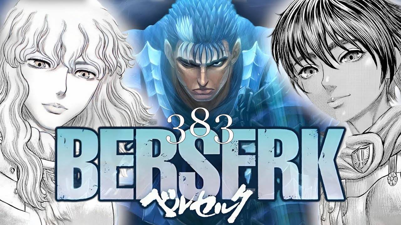 BERSERK 383 Глава - ГАТС СТАНЕТ АПОСТОЛОМ_
