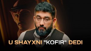 U SHAYXNI "KOFIR" DEDI | ABDUKARIM MIRZAYEV
