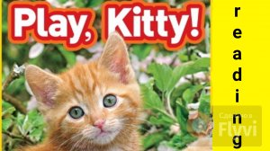Читаем книги на английском языке. Reading for kids. Play, Kitty!