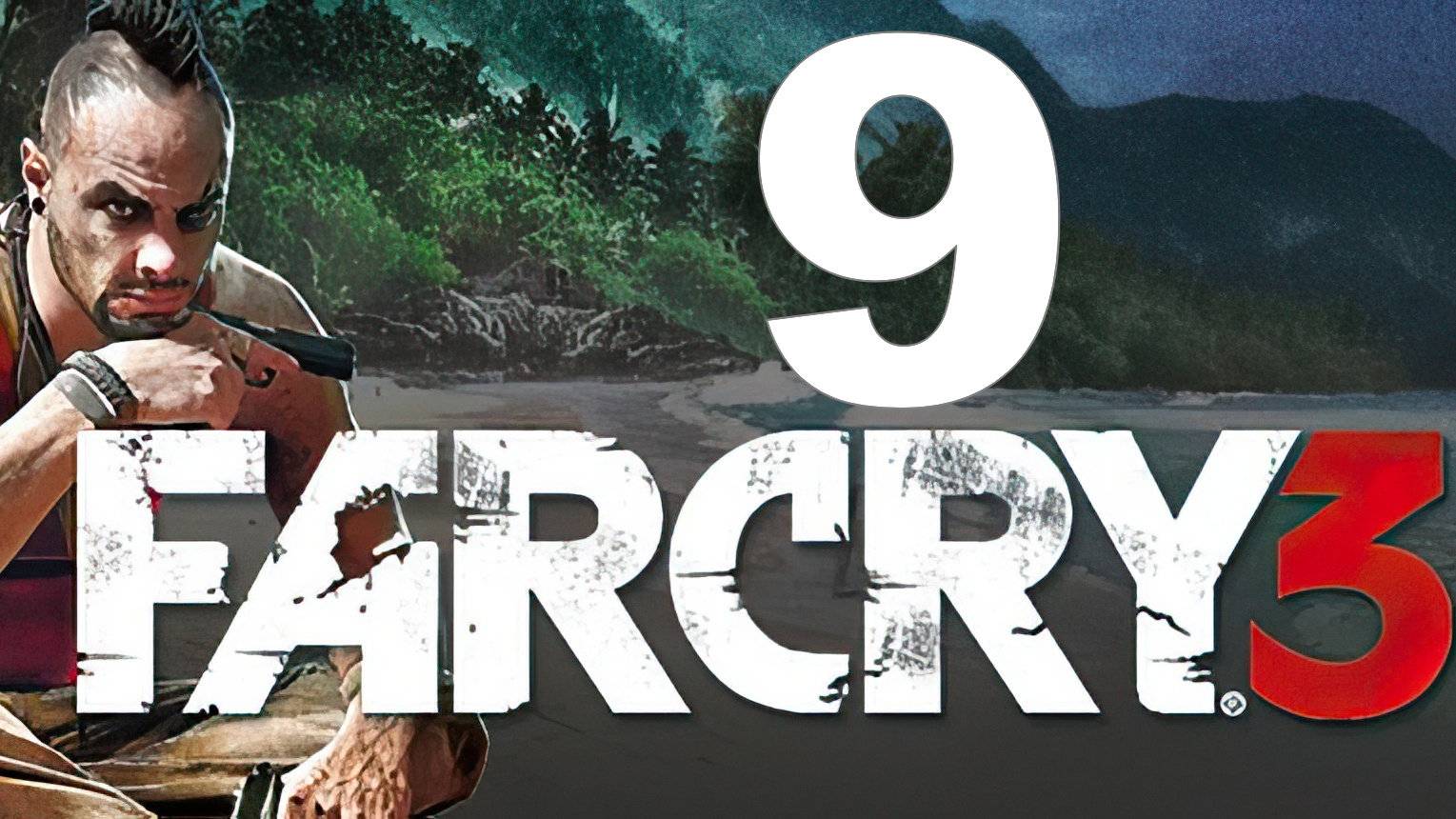 Прохождение Far Cry 3 №9 - Ты знаешь, что такое Безумие