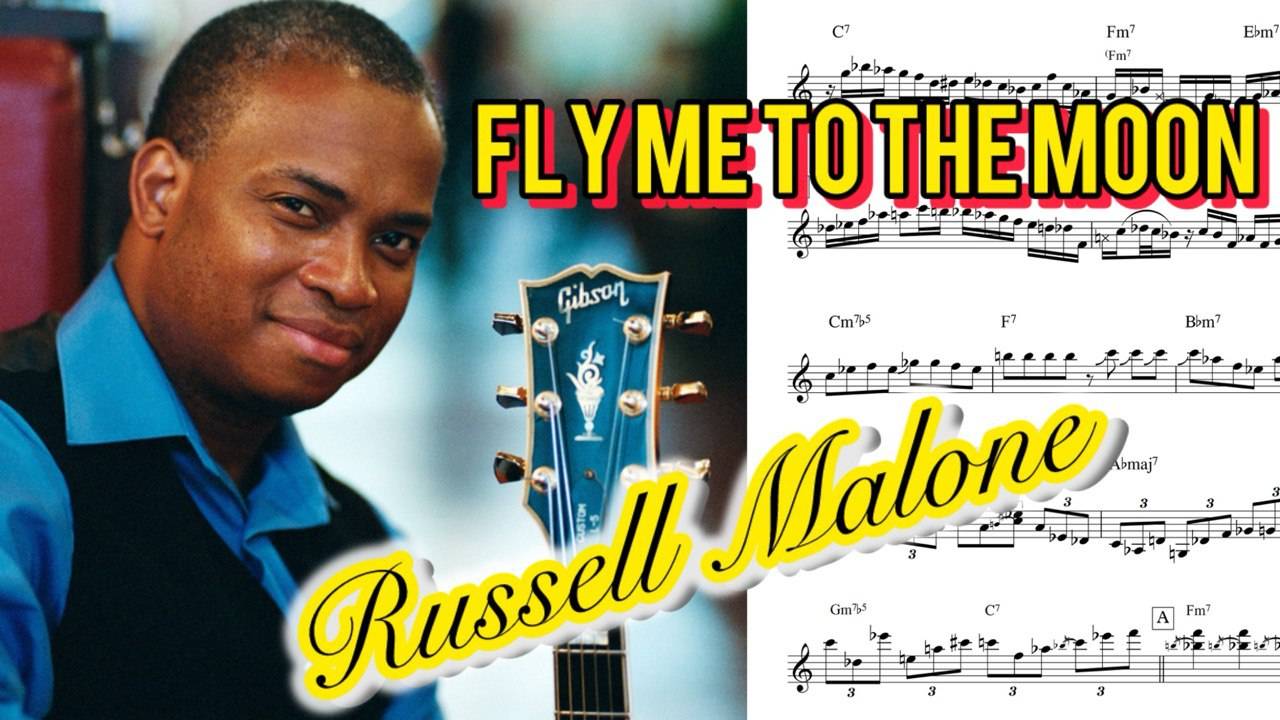 Fly Me To The Moon - Russell Malone (solo Transcription)