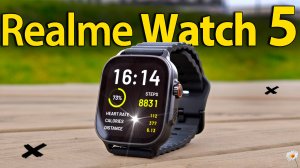 Полный обзор смарт часов Realme Watch 5 глазами реального пользователя со всеми тестами