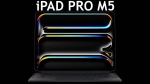 iPad Pro 11 M5 (2025) первый обзор на русском