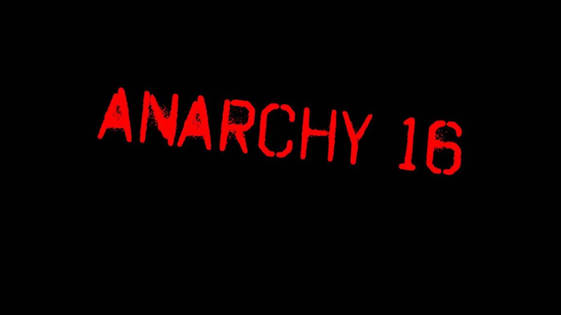 ANARCHY 16 смотреть онлайн