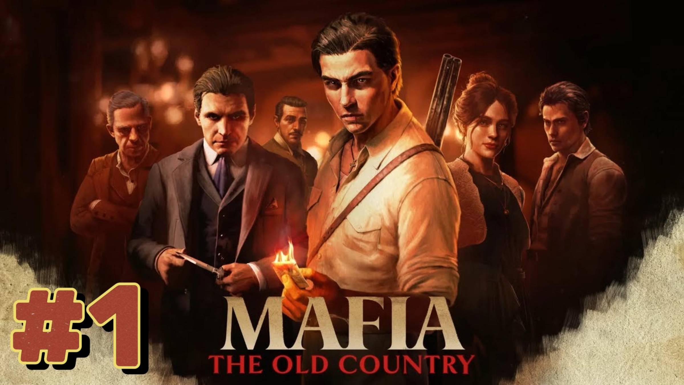 Mafia The Old Country ► Глава. 1 Famiglia (Семья) ► Прохождение #1