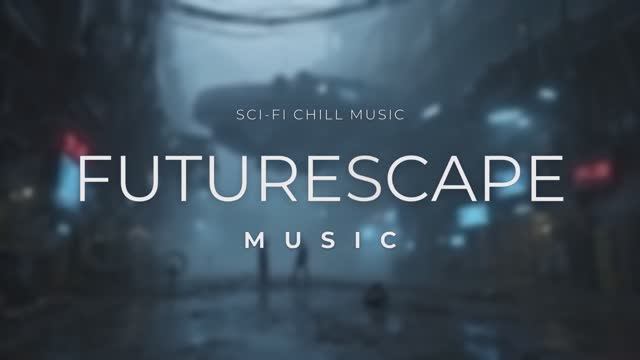 Futuristic Cityscape ｜ Dark Sci-Fi Music For Cyberpunk Ambient & Relaxing Beats-