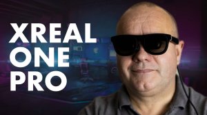 XREAL One Pro. Ещё одни AR очки на замену смартфона.