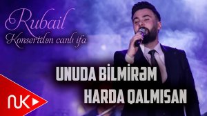 Rubail Azimov - Unuda Bilmirem, Harda Qalmisan (Konsert)