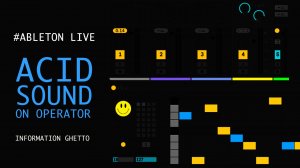 ACID SOUND on Operator with Information Ghetto