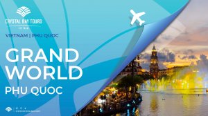 Город Grand World Phu Quoc