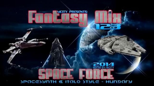 mCITY - FANTASY MIX 123 - SPACE FORCE edited by mCITY 2O14