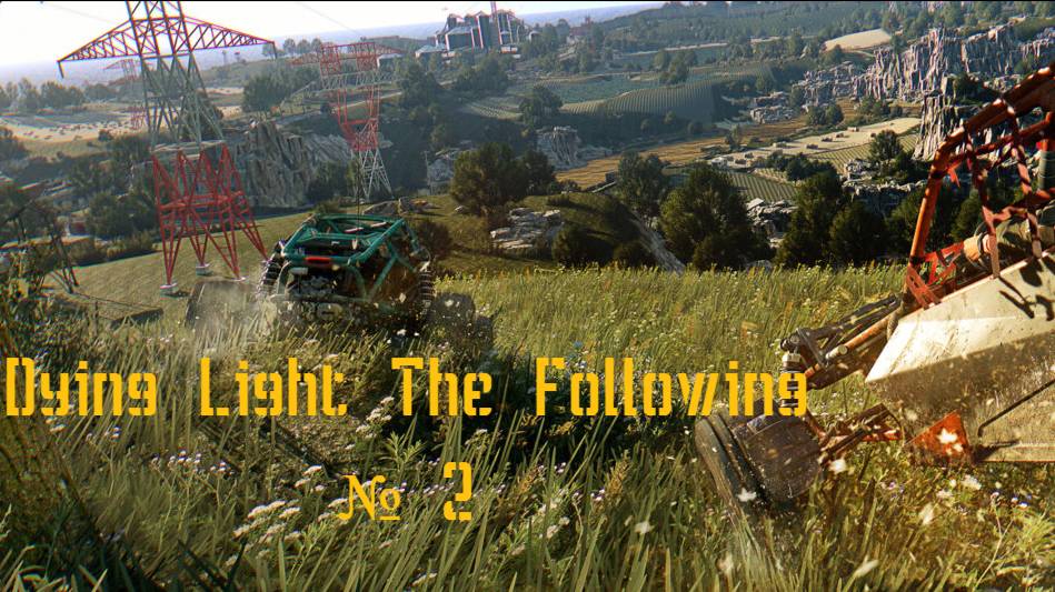 Эзги ушла из дома --- Dying Light The Following #2