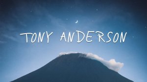 Tony Anderson - Playlist: Songs that heal your soul. Best for relaxation and sleep