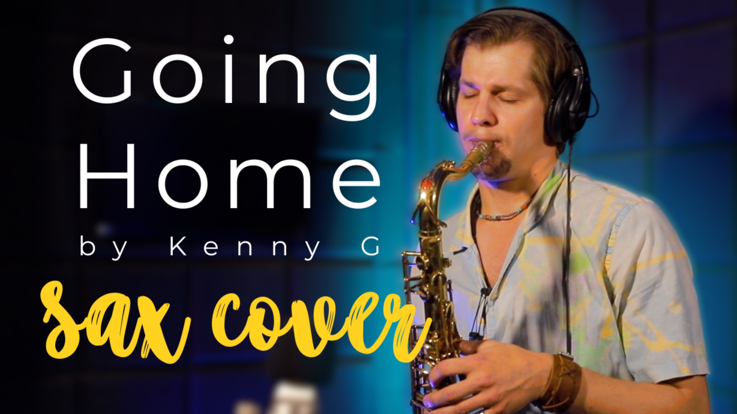 Going Home (by Kenny G) - Ilia Logos
