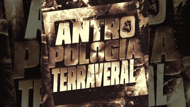 ANTROPOLOGIA TERRAVERSAL/TERRAVERAL - DJ HEPP DA TC6, DJ TKS DA ZL смотреть онлайн