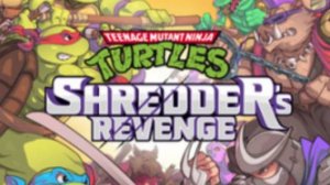 заставка черепашки-ниндзя Месть Шредера озвучено на русский язык