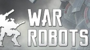 War Robots Стрим! Утренняя пробежка)