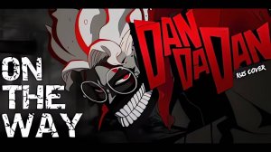 ДанДаДан | Сезон 2 | Русский Опенинг