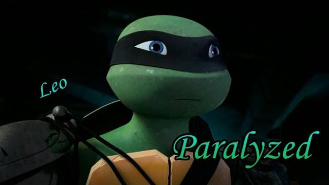 [TMNT]Лео - Paralyzed_( смотреть онлайн