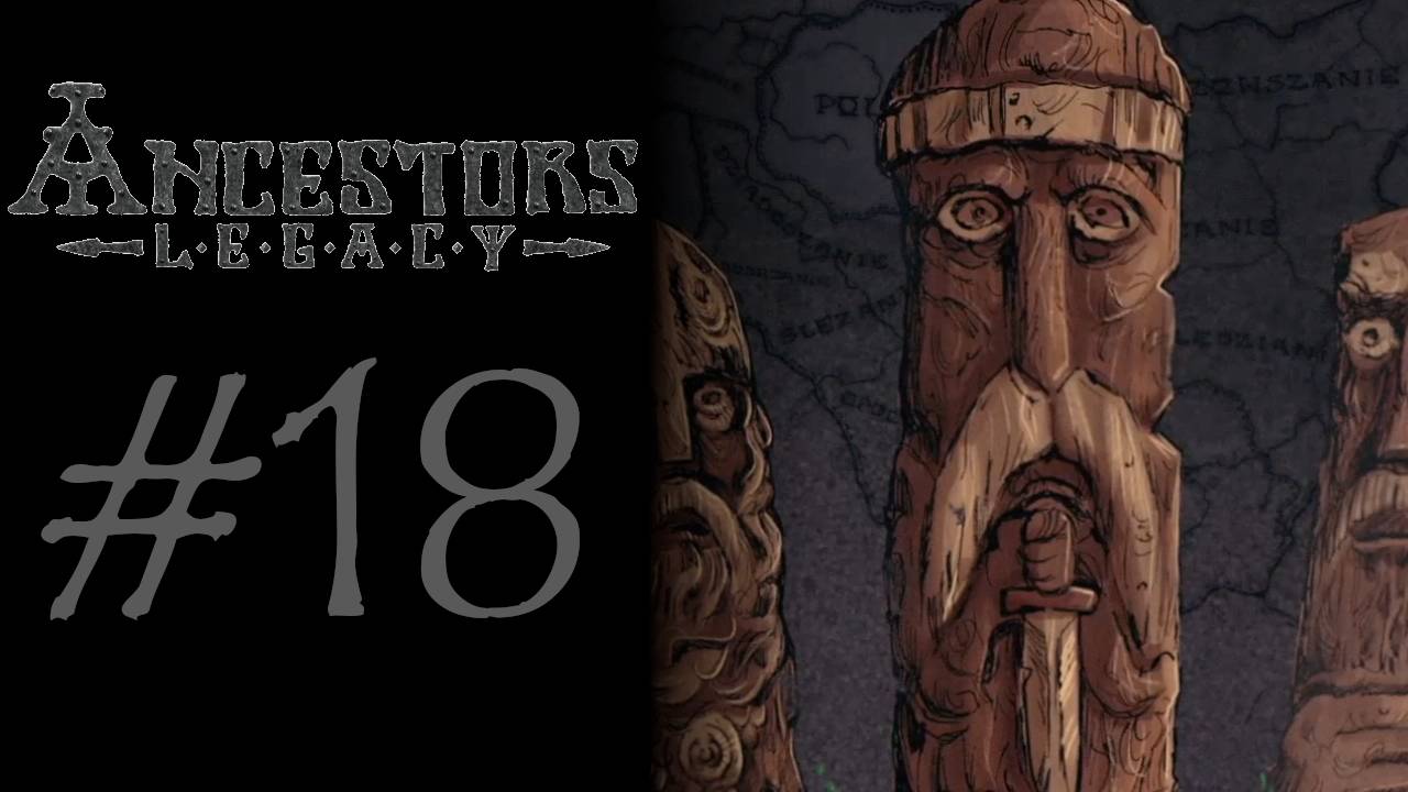 ОБЪЕДЕНЕНИЕ ПЛЕМЁН #18 — Ancestors Legacy