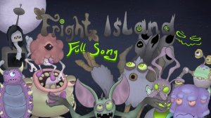 Остров Страха - Вся Песня (My Singing Monsters, Мои Поющие Монстры, Msm, Мсм)